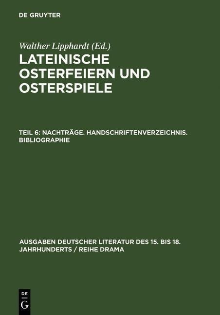 Nachträge. Handschriftenverzeichnis. Bibliographie - 