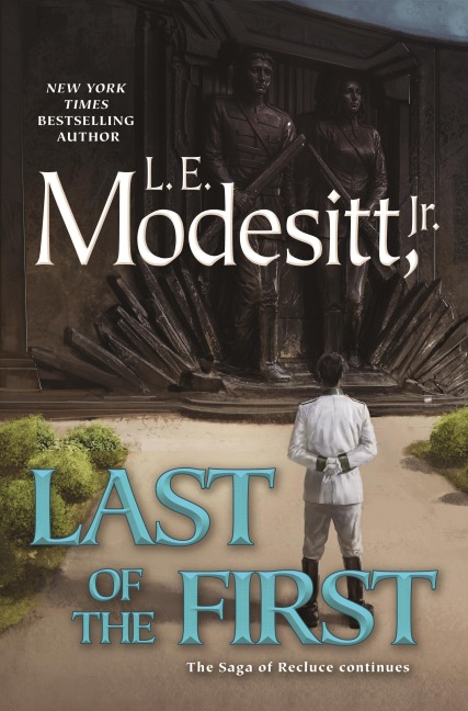 Last of the First - Jr. Modesitt