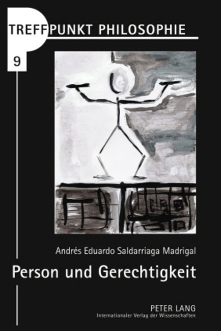 Person und Gerechtigkeit - Andres E. Saldarriaga Madrigal