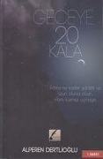 Cover-Bild zum Titel 'Geceye 20 Kala' von 'Alperen Dertlioglu'