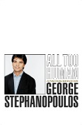Cover-Bild zum Titel 'All Too Human' von 'George Stephanopoulos'