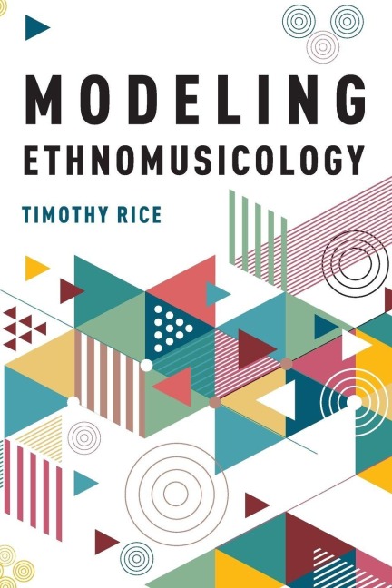 MODELING ETHNOMUSICOLOGY P - Timothy Rice