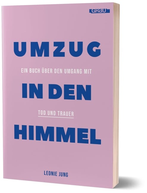 Umzug in den Himmel - Leonie Jung