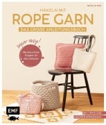 Cover-Bild zum Titel 'Häkeln mit Rope-Garn super easy - Das große Anleitungsbuch mit Projekten für dein Zuhause' von 'Natalie Nar'