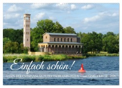 Einfach schön - Oasen der Entspannung in Deutschlands Osten (Wandkalender 2026 DIN A2 quer), CALVENDO Monatskalender - Gisela Kruse