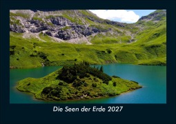 Cover-Bild zum Titel 'Die Seen der Erde 2027 Fotokalender DIN A5' von 'Tobias Schmitt, Kevin Heber'