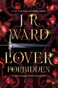 Cover-Bild zum Titel 'Lover Forbidden' von 'J R Ward'