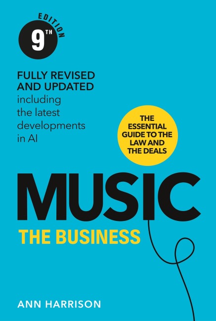 Music: The Business (9th Edition) - Ann Harrison