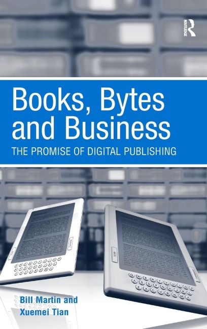 Books, Bytes and Business - Bill Martin, Xuemei Tian