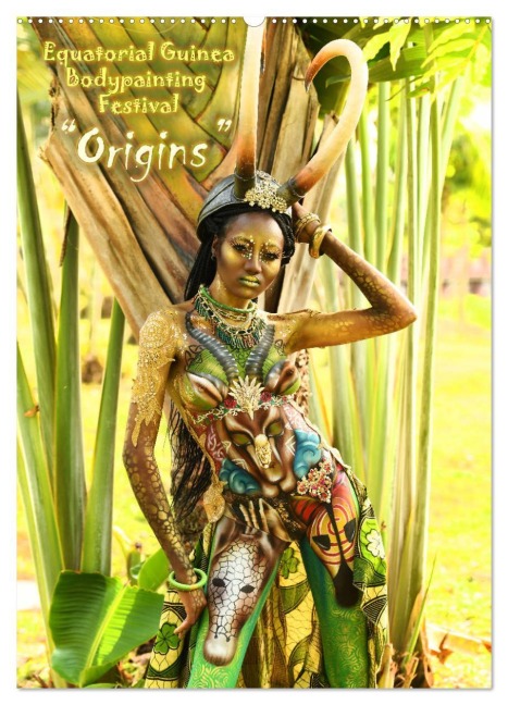 Equatorial Guinea Bodypainting Festival "Origins" (Wandkalender 2026 DIN A2 hoch), CALVENDO Monatskalender - Dmitri Moisseev
