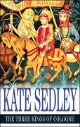 Cover-Bild zum Titel 'The Three Kings of Cologne' von 'Kate Sedley'