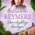 Cover-Bild zum Titel 'Den olycklige kirurgen' von 'Elisabet Reymers, Per Reymers'