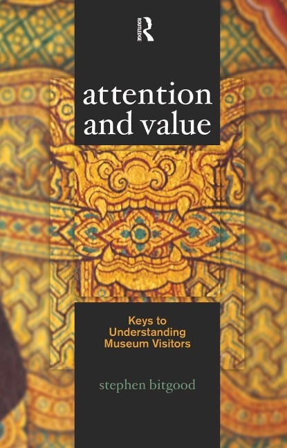 Attention and Value - Stephen Bitgood