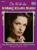 Cover-Bild zum Titel 'Die Welt der Hedwig Courths-Mahler 610' von 'Maria Treuberg'