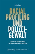 Cover-Bild zum Titel 'Racial Profiling und Polizeigewalt' von 'Markus Textor'