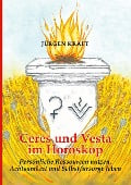 Ceres und Vesta im Horoskop - Jürgen Kraft