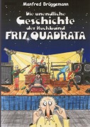 Cover-Bild zum Titel 'Die unglaubliche Geschichte der Rockband Friz Quadrata' von 'Manfred Brüggemann'