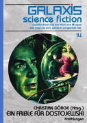 Cover-Bild zum Titel 'GALAXIS SCIENCE FICTION, Band 14: EIN FAIBLE FÜR DOSTOJEWSKI' von 'Christian Dörge, James H. Schmitz, Fritz Leiber, Brian W. Aldiss'