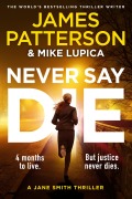 Cover-Bild zum Titel 'Never Say Die' von 'James Patterson'