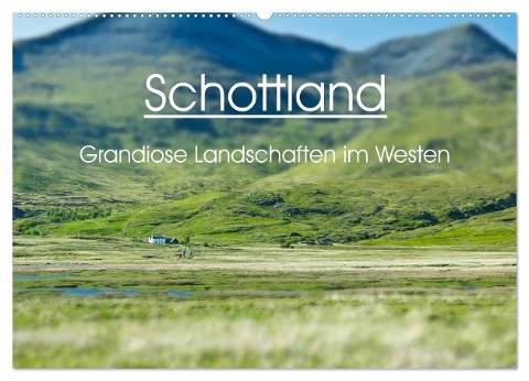 Schottland - grandiose Landschaften im Westen (Wandkalender 2024 DIN A2 quer), CALVENDO Monatskalender - Anja Schäfer