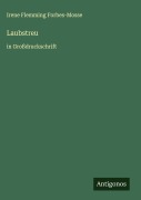 Cover-Bild zum Titel 'Laubstreu' von 'Irene Flemming Forbes-Mosse'