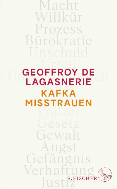 Kafka misstrauen - Geoffroy De Lagasnerie