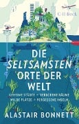 Cover-Bild zum Titel 'Die seltsamsten Orte der Welt' von 'Alastair Bonnett'