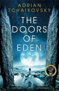 Cover-Bild zum Titel 'The Doors of Eden' von 'Adrian Tchaikovsky'