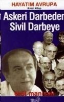 Askeri Darbeden Sivil Darbeye - Erol Manisali