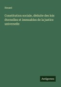 Cover-Bild zum Titel 'Constitution sociale, déduite des lois éternelles et immuables de la justice universelle' von 'Houzel'