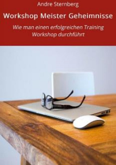 Workshop Meister Geheimnisse - Andre Sternberg