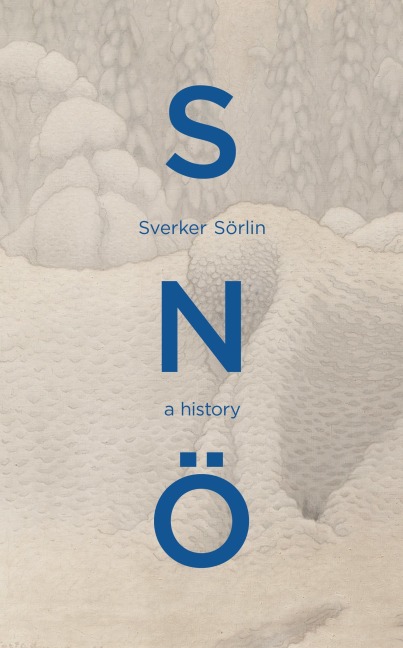 Sno - Sverker Sörlin