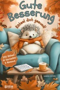 Cover-Bild zum Titel 'Gute Besserung - Rätsel dich gesund' von 'Sandra Cichon'