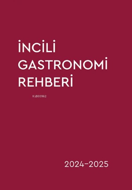 Incili Gastronomi Rehberi - Müge Akgün