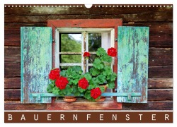 Cover-Bild zum Titel 'Bauernfenster (Wandkalender 2026 DIN A3 quer), CALVENDO Monatskalender' von 'Dirk Ehrentraut'