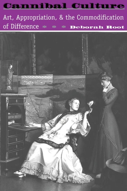 Cannibal Culture - Deborah Root