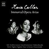 Immortal Opera Arias - Maria Callas