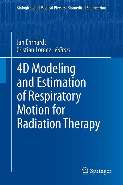 4D Modeling and Estimation of Respiratory Motion for Radiation Therapy - 