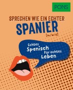 Cover-Bild zum Titel 'PONS Sprechen wie ein echter Spanier (m/w/d)' von ''