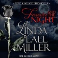 Cover-Bild zum Titel 'Forever and the Night Lib/E' von 'Linda Lael Miller'