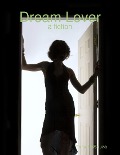 Cover-Bild zum Titel 'Dream Lover' von 'Tony DeSouza'