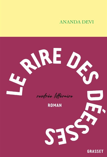 Le rire des déesses - Ananda Devi
