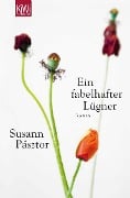 Ein fabelhafter Lügner - Susann Pásztor