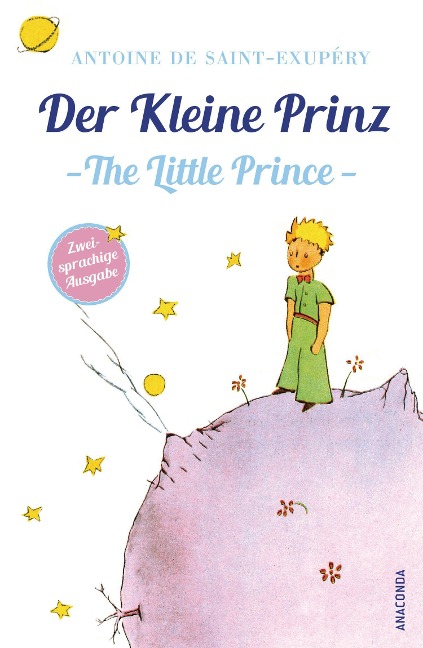 Der Kleine Prinz / Little Prince (zweisprachige Ausgabe) - Antoine de Saint-Exupéry