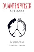 Cover-Bild zum Titel 'Quantenphysik für Hippies' von 'Lukas Neumeier'