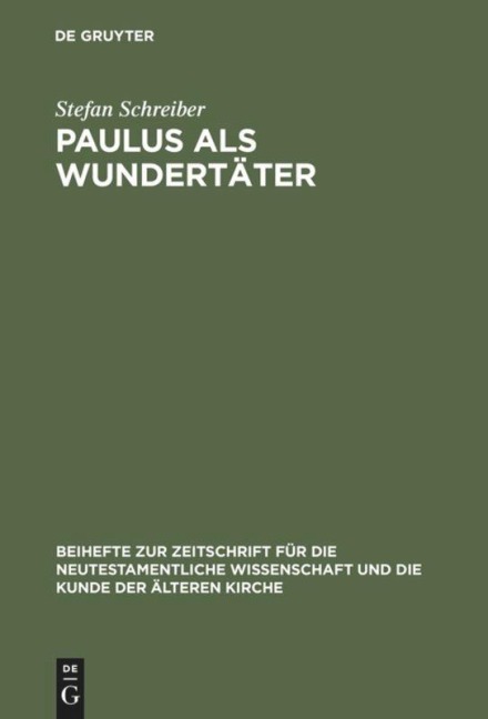 Paulus als Wundertäter - Stefan Schreiber