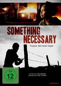 Something Necessary - Mungai Kiroga, Jc Niala, Matthias Petsche