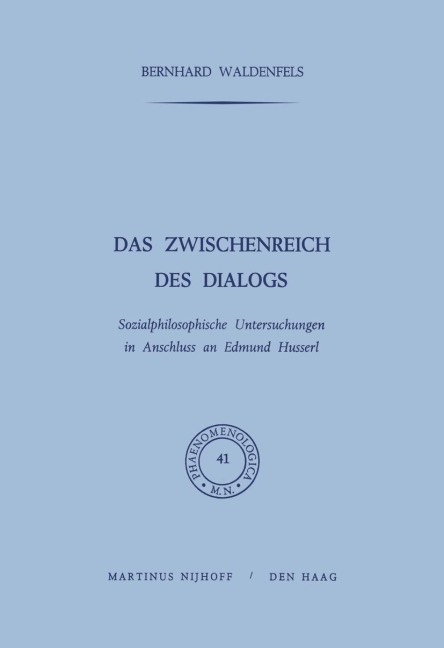 Das Zwischenreich des Dialogs - B. Waldenfels