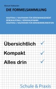 Cover-Bild zum Titel 'Die Formelsammlung: Kauffrau / Kaufmann für Büromanagement (Bürokauffrau / Bürokaufmann, Kauffrau / Kaufmann für Bürokommunikation)' von 'Manuel Nothacker'