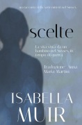 Cover-Bild zum Titel 'Scelte' von 'Isabella Muir'